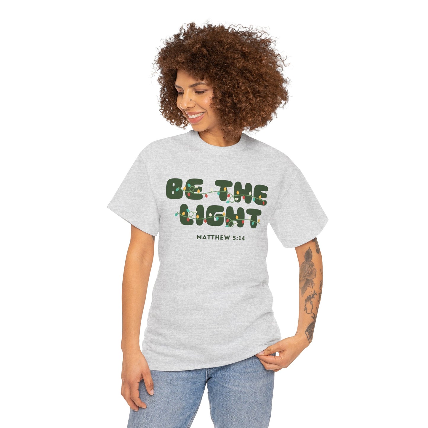 BE THE LIGHT (TEE)