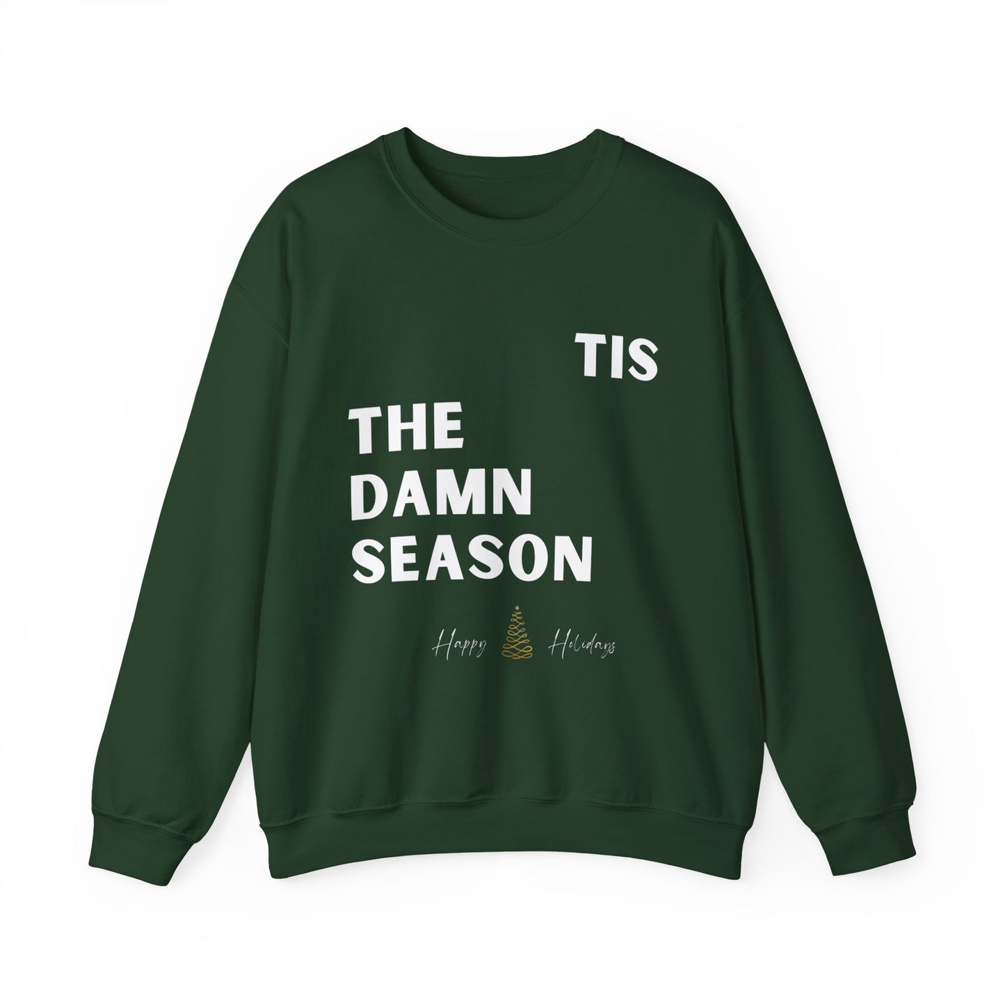 TIS THE DAMN SZN (SWEAT TEE)