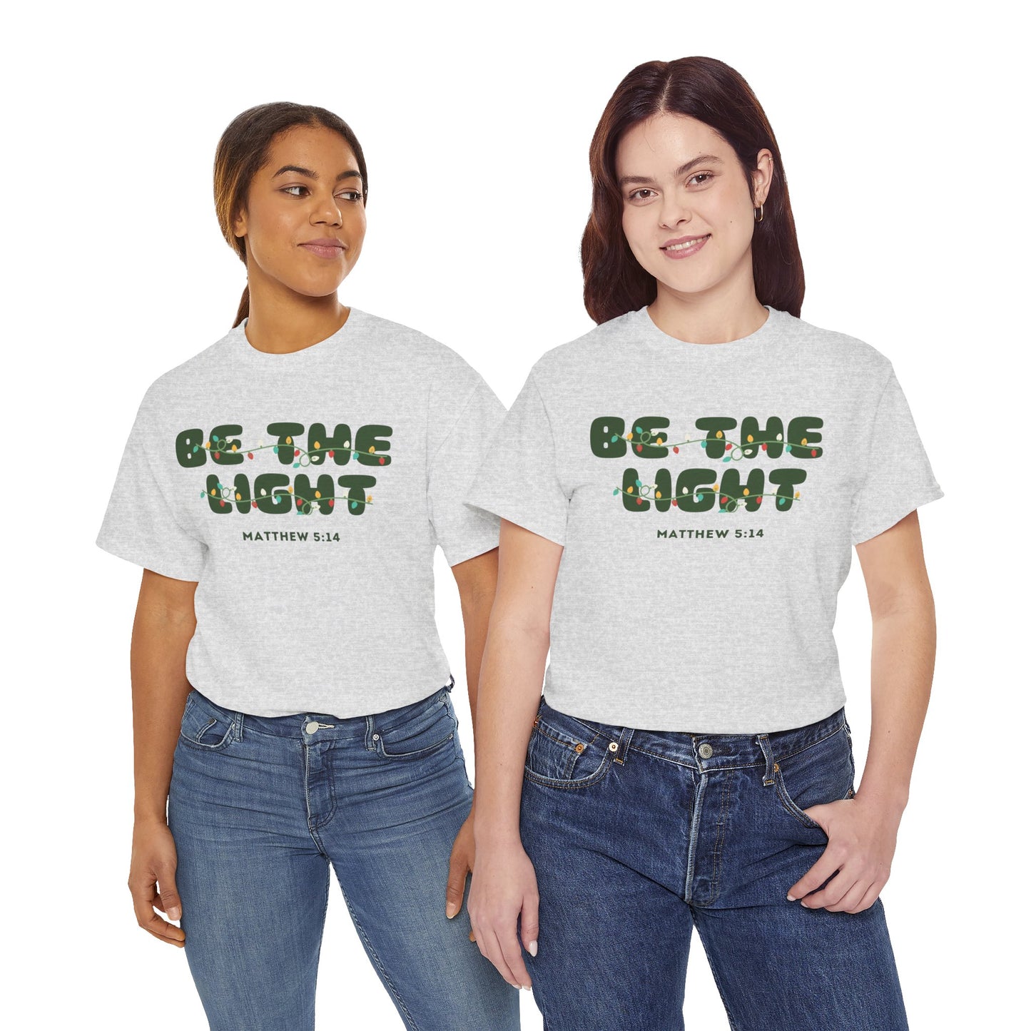 BE THE LIGHT (TEE)